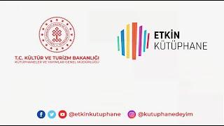 Tanıtım | Etkin Kütüphane  #EtkinKutuphane