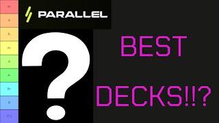 Parallel Beta Release Deck Tier List!!//