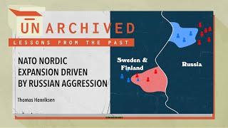 Neutral No More: Why Sweden and Finland Are Joining NATO | UnArchived