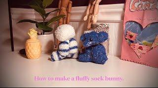 How to make a fluffy sock bunny. Prt.1 (@Sugar Maple Crafts)for giving me the inspiration for this.