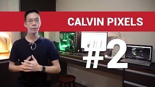 Malaysian YouTuber Setup #2: CALVIN PIXELS MEDIA!