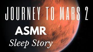 JOURNEY TO MARS 2  ASMR we there yet? (with auditory ASMR triggers)