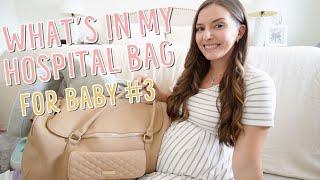 WHAT'S IN MY HOSPITAL BAG FOR BABY # 3 + WHAT I'M PACKING FOR BABY  | KAYLA BUELL