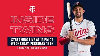 02/12/25 - Inside Twins featuring Royce Lewis