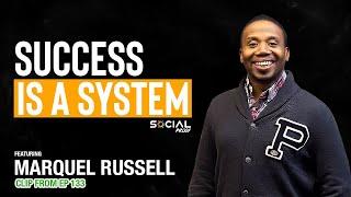 Success Is A System- Marquel Russell