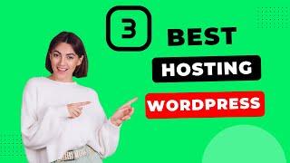 Top 3 Best Web Hosting for Wordpress | Wordpress Hosting 2024