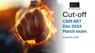 cutoff dec 2024 march csir ugc net exam expected