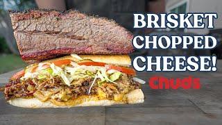 Brisket Chopped Cheese! | Chuds BBQ