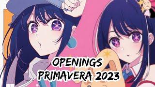  LOS mejores OPENINGS primavera 2023