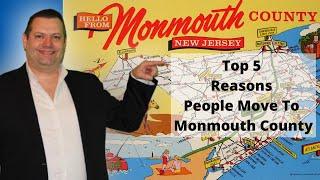 The Top 5 Reasons People Move to Monmouth County NJ