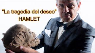 HAMLET: “La tragedia del deseo”. Lacan (Seminario 6)