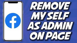 How To Remove Myself As Admin On Facebook Page 2023