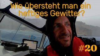 #20 Wie übersteht man ein heftiges Gewitter