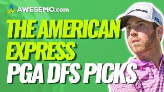 PGA DFS LINEUPS: THE AMERICAN EXPRESS LIVE BEFORE LOCK DRAFTKINGS DAILY FANTASY GOLF PICKS