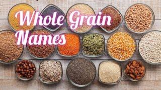 40 cereals pulses and Millets  names in English and Tamil. முழு தானியங்கள், பருப்பு வகைகள் பெயர்.