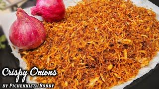 CRISPY FRIED ONIONS for BIRYANI AND DUM RECIPES || HOW TO MAKE BIRISTA #PichekkistaBobby