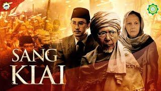 FILM KH HASYIM ASYARI ( SANG KYAI 2013 - FULL MOVIE )