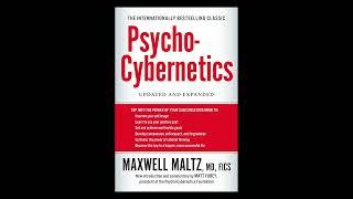 Psycho-Cybernetics by Maxwell Maltz - Full Audiobook on Self-Image and Personal Transformation