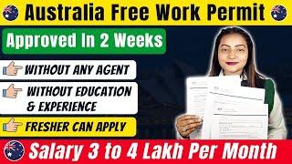 Australia Free Work Permit 2024   Work Permit Approved Within 2 Weeks   Packing & Helper Jobs