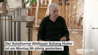 Solothurner Bildhauer Schang Hutter ist gestorben