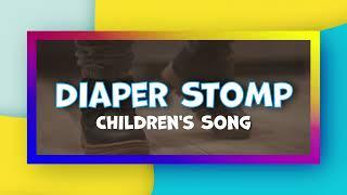 DIAPER STOMP | Children's Rap Song