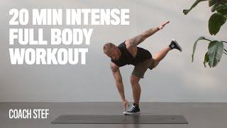 20 Min Intense Full Body Workout mit Coach Stef | Ganzkörper Bodyweight Training Zuhause ohne Geräte