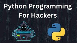 Python for Hackers FULL Course | Bug Bounty & Ethical Hacking