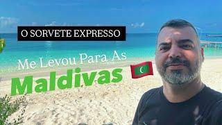 SORVETE EXPRESSO: Me levou para as Maldivas e eu quero lhe dar um presente!