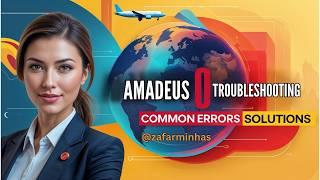 Amadeus Not Working? Fix Common Issues FAST with These Pro Tips!