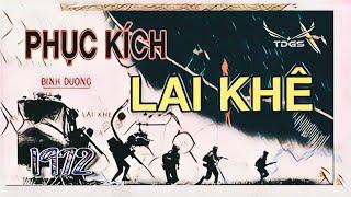 PHỤC KÍCH LAI KHÊ - TRÒ CHƠI TỬ THẦN 1972 || Ký Sự Bottes De Saut - Bình Long | Nam Việt Nam