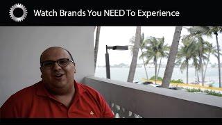 Watch Brands All Collectors and Enthusiasts Should Own Or Experience - Federico Talks Watches