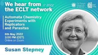 We hear from the ECLT network - Susan Stepney