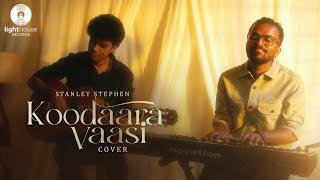 Koodaara Vaasi கூடாரவாசி | FMPB Cover | Stanley Stephen