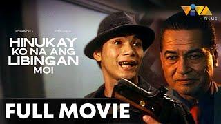 Hinukay Ko Na Ang Libingan Mo FULL MOVIE HD | Robin Padilla, Eddie Garcia, Nanette Medved