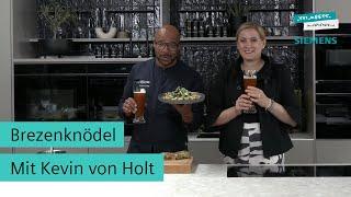 Saftige Brezenknödel mit Siemens Dampfgarfunktion | Yvi meets Kevin von Holt