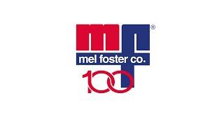 100 YEARS OF MEL FOSTER CO.