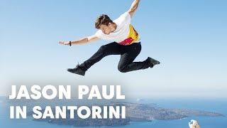 A Day In The Life: Freerunning w/ Jason Paul in Santorini