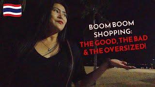 Boom Boom Shopping Asking How Much in Pattaya: The Good, The Bad & The Oversized!