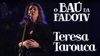 Teresa Tarouca ao vivo - O Baú da FadoTv