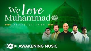 Awakening Music - We Love Muhammad ﷺ