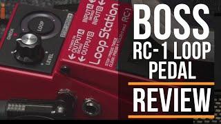 BOSS RC-1 Loop Station Pedal Review | Guitar Ineractive Magazine