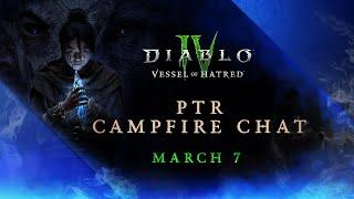 Diablo IV Campfire Chat | 2.2.0 PTR | March 2025