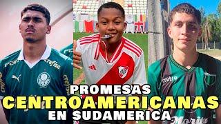 TOP 7 - PROMESAS CENTROAMERICANAS FORMÁNDOSE EN EL FÚTBOL SUDAMERICANO 2024