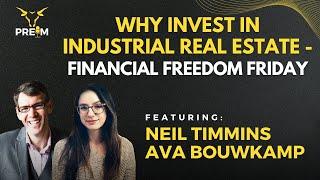 Why Invest In Industrial Real Estate - Financial Freedom Friday