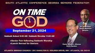 Sabbath Worship at Atlanta Berean | September 21, 2024m| Pastor William Winston | On Time God