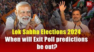 What is Exit Poll and when will exit poll predictions be out? Lok Sabha elections 2024