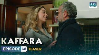 Kaffara | Redemption | Teaser Episode 68 | Tomorrow at 8PM | UB2O