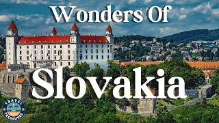 Wonders of Slovakia- Best Amazing Places in Slovakia - Travel Treasures