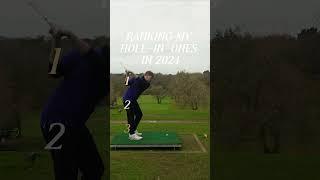 Ranking My 2024 HOLE-IN-ONES from WORST to BEST!