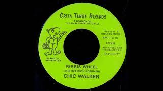 Chic Walker-Ferris Wheel (1978) (clip for Ebay listing)